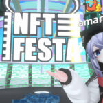 【総勢300名】NFTクリエイターの祭典「NFT FESTA」体験レポート