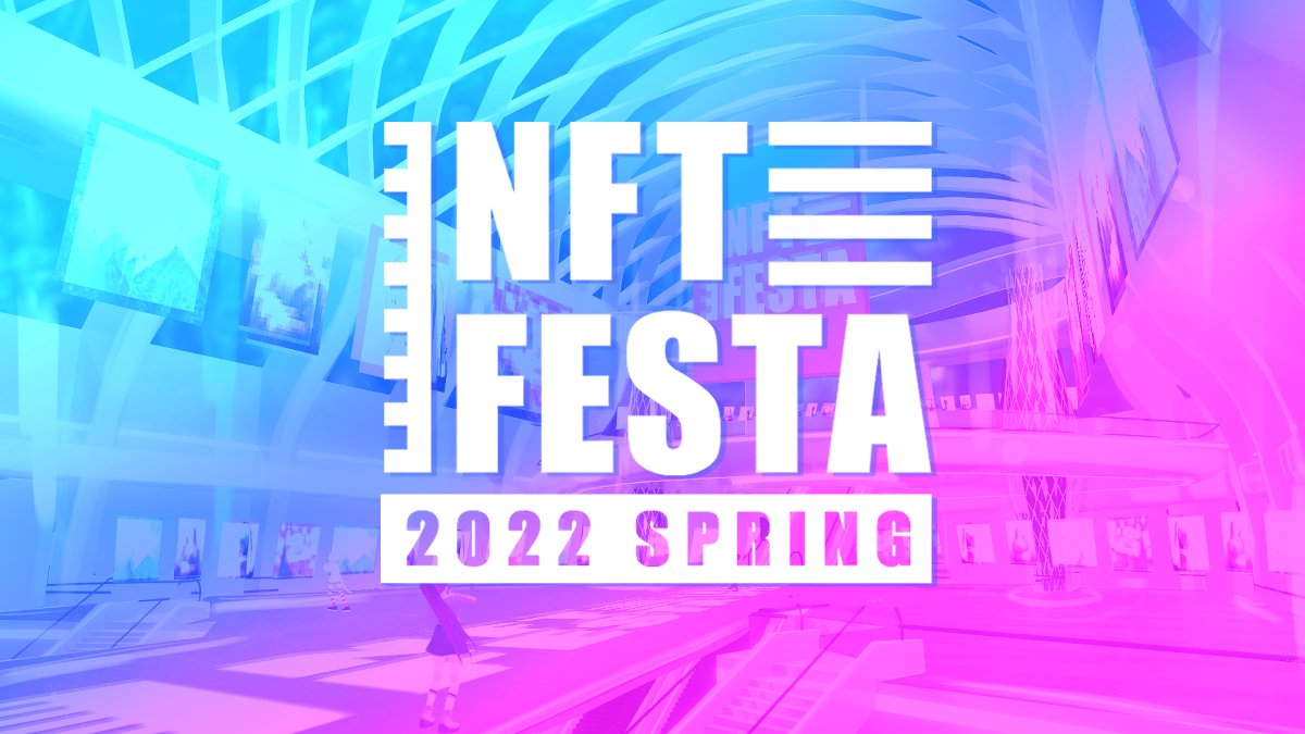 【500 creators】The 2nd NFT FESTA is on! Here's an overview!